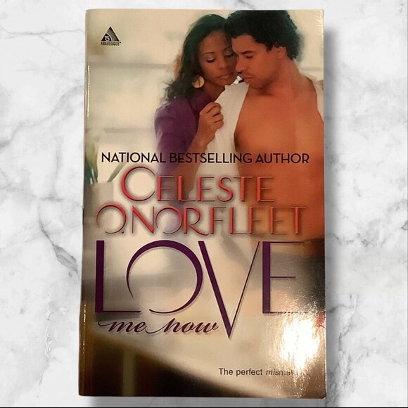 "Love Me Now" Paperback Book By Celeste O. Norfleet Romantic Fiction - Picture 1 of 11